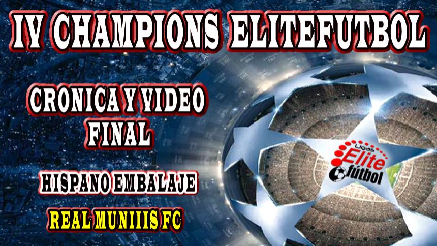 FINAL IV CHAMPIONS ELITEFUTBOL